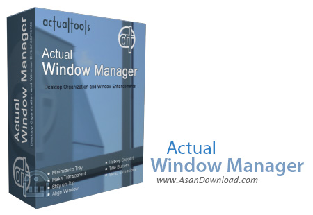 دانلود Actual Window Manager v8.12.2 - نرم افزار مدیریت پنجره ها در ویندوز