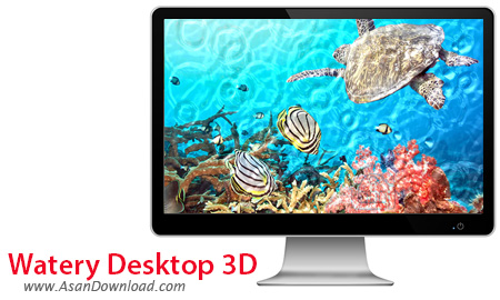 دانلود Watery Desktop 3D v3.5.3 - نرم افزار جذاب تر شدن محیط دسکتاپ