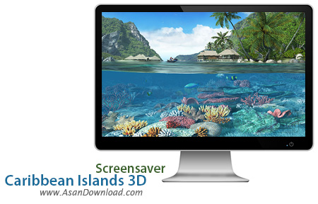 دانلود Caribbean Islands 3D Screensaver - اسکرین سیوری جذاب و هیجان انگیز