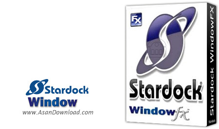 دانلود Stardock WindowFX v5.1 - نرم افزار زیباسازی و تغییر ظاهر محیط ویندوز
