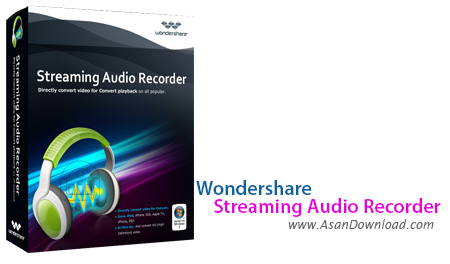 دانلود Wondershare Streaming Audio Recorder v2.2.2 - نرم افزار ضبط صدا