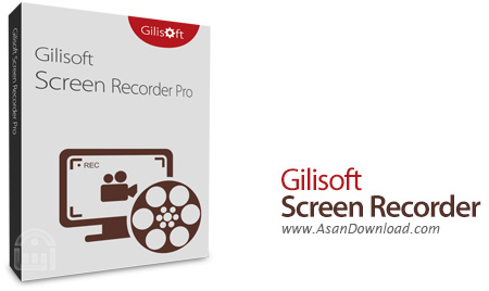 دانلود GiliSoft Screen Recorder v10.1.0 - نرم افزار فیلم برداری از صفحه نمایش