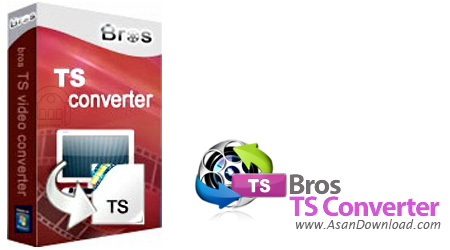 دانلود Bros TS Converter v3.1.1.108 - نرم افزار مبدل فرمت TS به فایل های چند رسانه ای