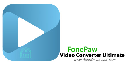 دانلود FonePaw Video Converter Ultimate v2.2.0 - نرم افزار تبدیل چند رسانه ای 