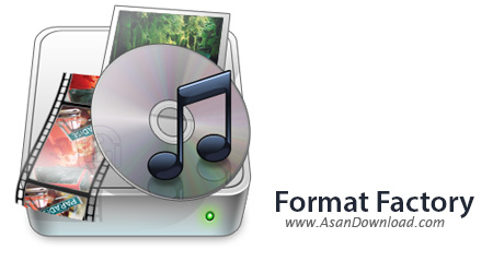 دانلود Format Factory v5.13.0 x64 - نرم افزار تبدیل فرمت های صوتی و تصویری