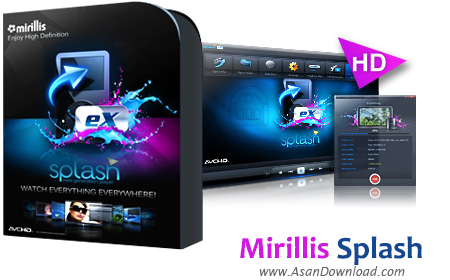 دانلود Mirillis Splash v2.1.0.0 Premium - نرم افزار تماشای فایل های ویدئویی