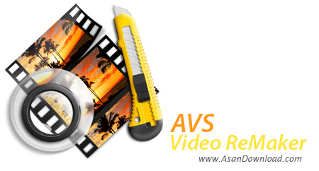 دانلود AVS Video ReMaker v6.3.1.230 - نرم افزار ویرایش فیلم بدون تبدیل خروجی