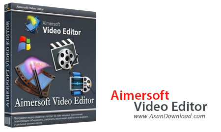 دانلود Aimersoft Video Editor v3.6.1.0 - نرم افزار تدوین فیلم ها