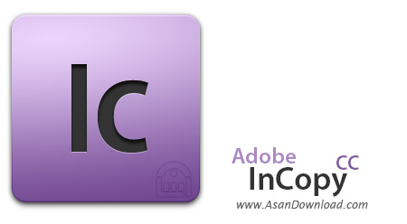 دانلود Adobe InCopy CC 9.0 Final - نرم افزاری کمکی برای نشر و انتشار رومیزی