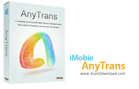 دانلود iMobie AnyTrans v6.0.1 - انتقال فایل ها بین سیستم و iOS ها