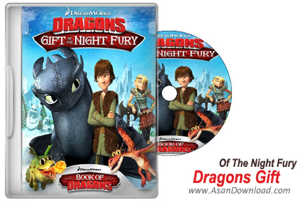 دانلود انیمیشن Dragons: Gift of the Night Fury - هدیه از خشم شب