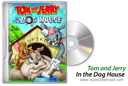 دانلود انیمیشن Tom and Jerry: In the Dog House 2012