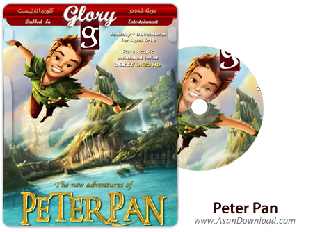 دانلود The New Adventures of Peter Pan 2012 - انیمیشن پیترپن (دوبله گلوری)