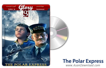 دانلود The Polar Express 2004 - انیمیشن قطار سریع السیر قطبی (دوبله گلوری)